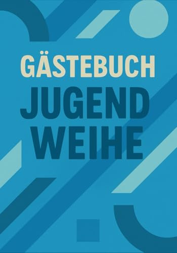 Gästebuch Jugendweihe: 100 Seiten für Wünsche, Fotos & Erinnerungen - blaues Soft-Cover im Retro Design