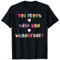 Motivation Hoffnung Sei frech wild und wunderbar T-Shirt