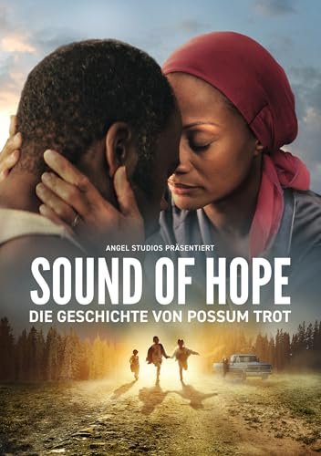 Sound of Hope: Die Geschichte von Possum Trot