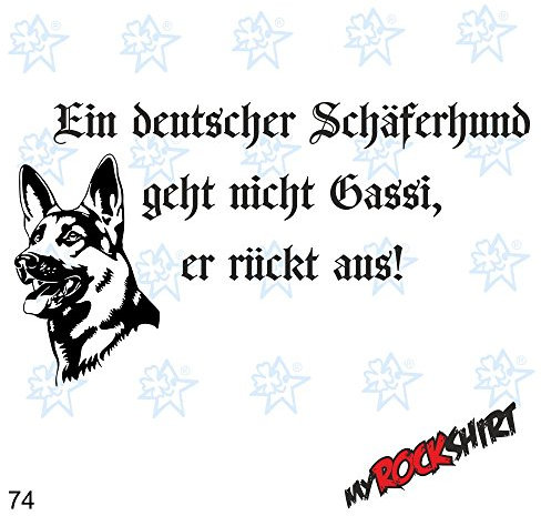 myrockshirt Spruch EIN Deutscher Schäferhund geht Nicht Gassi, er rückt aus Wandtattoo Auto Aufkleber 60 cm