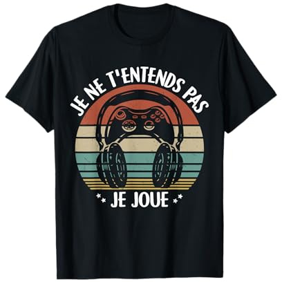 Cadeau Drôle Pour Fans De Gaming Gamer- Je Joue à la Console T-Shirt