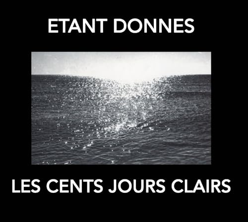 Les Cent Jours Clairs