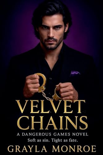 Velvet Chains (Dangerous Games, Band 2)
