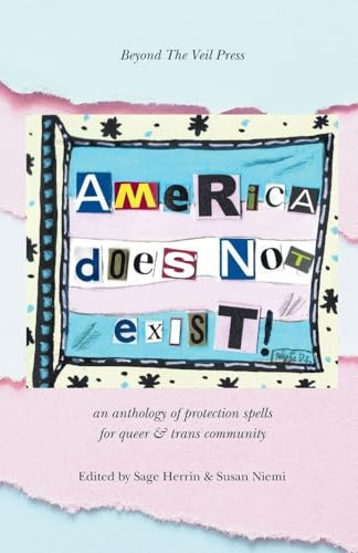 America Does Not Exist: Anthology of LGBTQ+ Poetry & Art