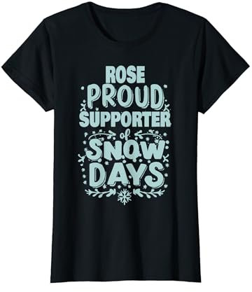 Rose, Unterstützerin von Snow Days, Rose Christmas, Winterurlaub T-Shirt