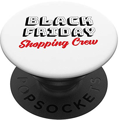Black Friday Shopping Crew Funny Christmas Hoiday Gift PopSockets PopGrip: Impugnatura per Telefoni Cellulari e Tablet Intercambiabile