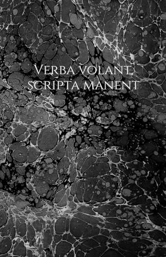 Verba volant, scripta manent