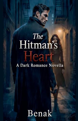 The Hitman's Heart (Empire of Sin (Mafia / Dark Crime Romance ), Band 3)