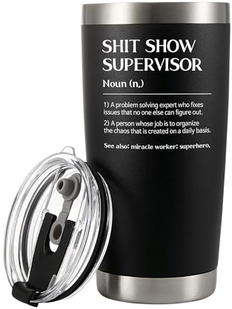Shit Show Supervisor Definition Coworker Gifts Sarcastic Boss Manager Leader Funny Vacuum Insulated Tumbler Travel Mug Stainless Steel with Straw Removable Lid 20 oz Black