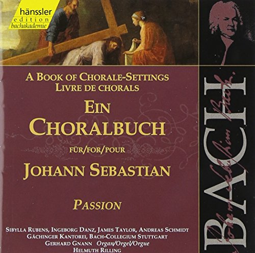 Bach: Book of Chorale-Settings for Passion