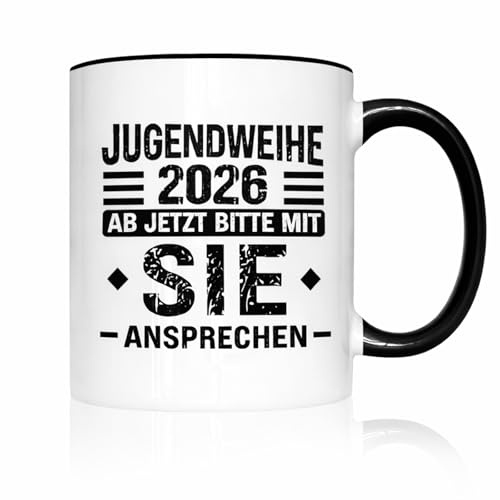 Jugendweihe 2026 Tasse Lustig - Geschenke zur für Jungen - Kaffeetasse mit Spruch Bitte mit Sie ansprechen Keramik Becher Schwarz Weiß - Lustige jugendweihe geschenke