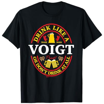 Trinken Sie wie ein Voigt oder trinken Sie nicht Oktoberfest 2021 T-Shirt