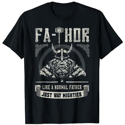 Fa-Thor Vater Just Mightier Hammer Viking Vatertag T-Shirt