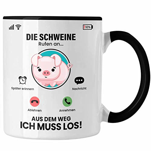 Trendation - Die Schweine Rufen An Tasse Geschenk für Schweine Züchter Besitzer Geschenkidee Lustig Spruch Bauer Landwirt (Schwarz)