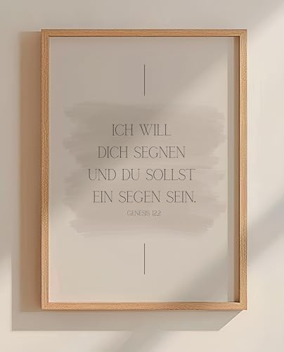 AusGlaubenLeben®, Ich will dich segnen, Christliches Poster, Bibelvers, Christliche Bilder, Jesus Bild, Wohnzimmer Deko, Tischdeko, Taufgeschenk, Schlichte Wanddeko, Glaube Liebe Hoffnung (40x50cm)