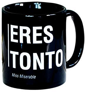 Miss miserable Mensaje Eres Tonto Taza Desayuno graciosas-Tazas de café Hombre-Regalo Original Mujer, Negro, 1 Unidad (Paquete de 1)