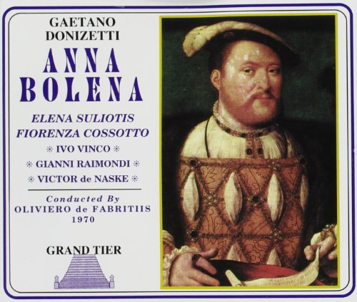 Anna Bolena-Complete Opera-1970: W. Suliotis, Cossotto; de Fabritiis - Buenos Aries/1970