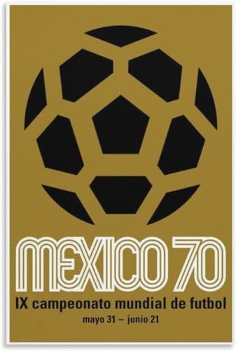 Poster promotionnel de la Coupe du monde de football du Mexique 1970 - Impression sur toile - Décoration murale moderne - 40 x 60 cm - Sans cadre