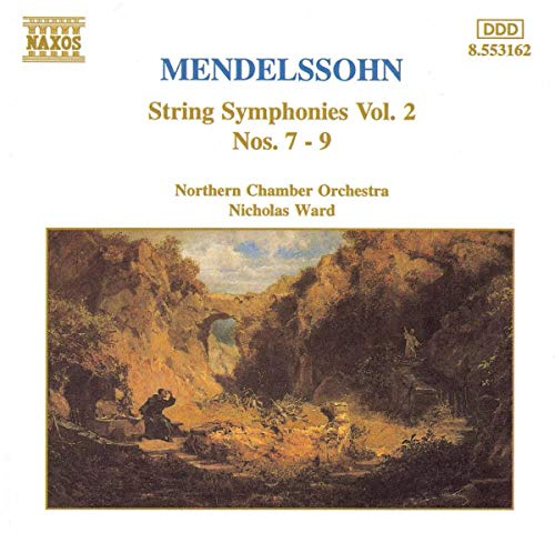 Mendelssohn: String Symphonies Vol. 2, Nos. 7 - 9