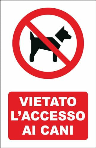 M-ITALY CARTELLO SEGNALETICO - vietato l'accesso ai cani - Adesivo Extra Resistente, Pannello in Forex, Pannello In Alluminio (15x10, Adesivo)