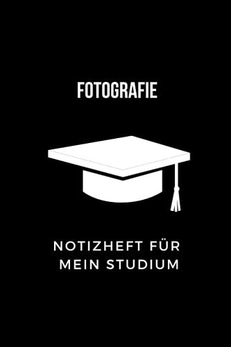 Notizheft für mein Studium: Fotografie: 6x9 Notizbuch, ideal für alle Studenten, halte alle wichtigen Notizen zum Studium hier fest, auch perfekt als Geschenk für Freunde und Familie geeignet