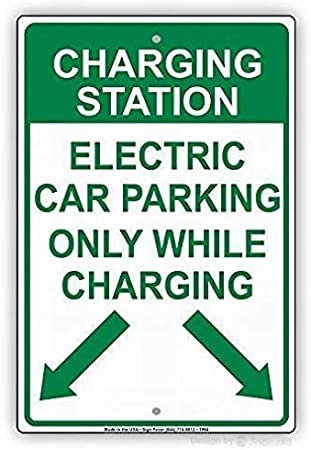 Vintage Tin Sign New Tin Sign Charging Station Electric Car Parking Only While Charging with Graphic Sign Aluminum Metal Sign for Wall Decor 8x12 Inch