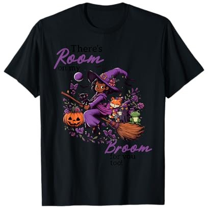 There's Room On My Broom For You Too Funny Teacher T-Shirt