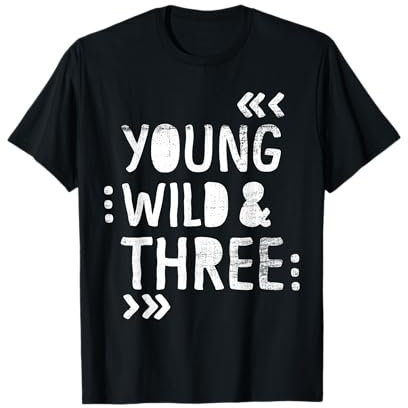 Kinder 3. Geburtstag JUNG WILD UND DREI DISTRESSED T-Shirt