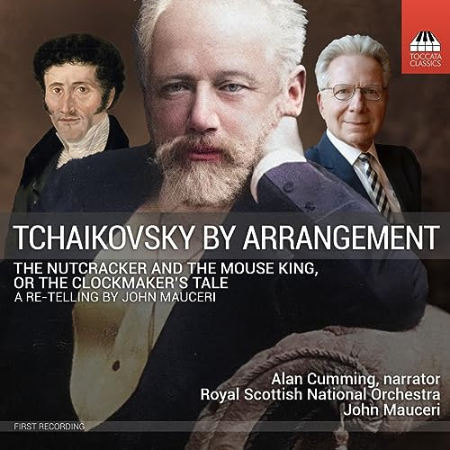 Tchaikovsky by Arrangement: The Nutcracker and the Mouse King