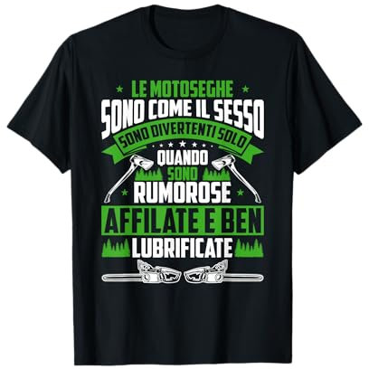 Taglialegna Axe Motosega Divertente Detto Del Boscaiolo Maglietta
