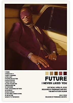 ORROBI Zukunftsposter I Never Like You Tracklist Album Cover Poster Leinwand Poster Wandkunst Dekor Druck Bild Gemälde für Wohnzimmer Schlafzimmer Dekoration Rahmen Stil 08x12inch (20x30cm)