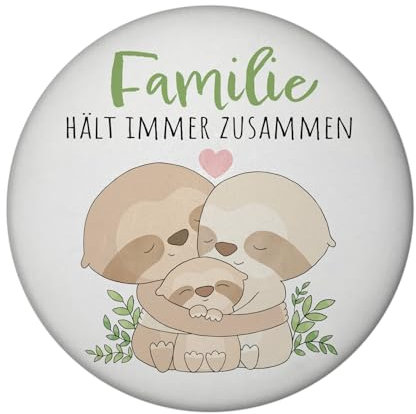 Faultier Magnet rund rund mit Spruch Familie hält Immer zusammen Zusammenhalt und Liebe Kuscheliger Knuffig-Faktor Ideal Für Familys