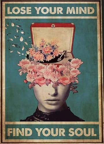 Lose Your Mind Find Your Soul Music,12 * 8 Inches Vintage Funny Poster Wall Decor Art Gift Retro Picture Metal Sign