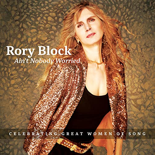 Ain't Nobody Worried (Celebrating Great Women Of Song)