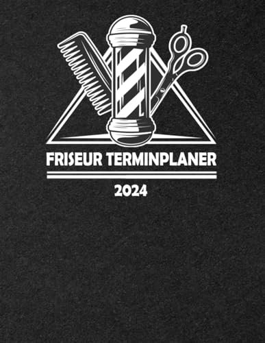 FRISEUR TERMINPLANER 2024: salon kalender Tag pro Seite mit Uhrzeit, 30-Minuten-Intervalle