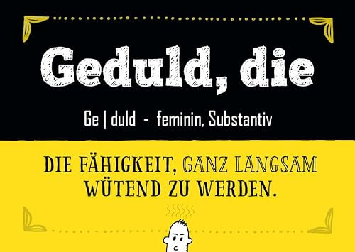 Gutsch Verlag Gelbe Postkarte mit Spruch 'Geduld, die - Die Fähigkeit, ganz langsam wütend zu werden' - Lustige Geschenkidee, Humorvolle Karten, Witzige Sprüche für Freunde