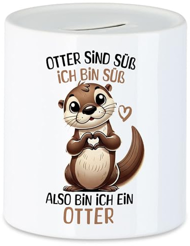Hey!Print Otter Sind Süß Ich Bin Süß Spardose Lustiges Geschenk für Tierliebhaber mit Witz und Charme