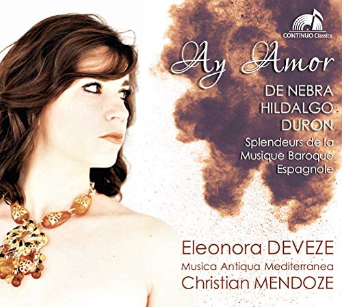 Ay Amor: Splendors of Spanish Baroque Music