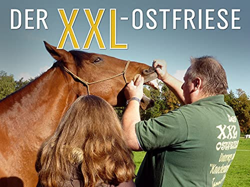 Der XXL-Ostfriese