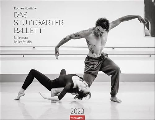 Das Stuttgarter Ballett - Ballettsaal - Kalender 2023 - Weingarten-Verlag - Roman Novitzky - Wandkalender mit Blick hinter die Kulissen - 44 cm x 34 cm