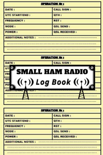 Small Ham Radio Log Book: A Blank Spreadsheet Notebook For Ham Radio Operators |Ham Radio Log Book Mini (6x9) Small Size