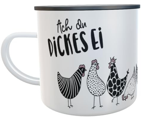 Emaille-Tasse Hühner Geschenk Dankeschön Eier Hühnerhof Kaffeebecher Huhn Leicht & Robust für Outdoor (Ach du dickes Ei)