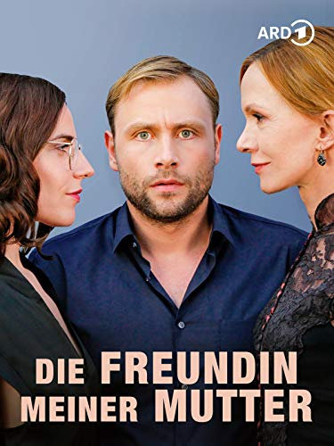 Die Freundin meiner Mutter