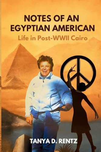 Revolutionary Egypt: Life in Post-WWII Cairo