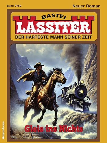 Lassiter 2760: Gleis ins Nichts