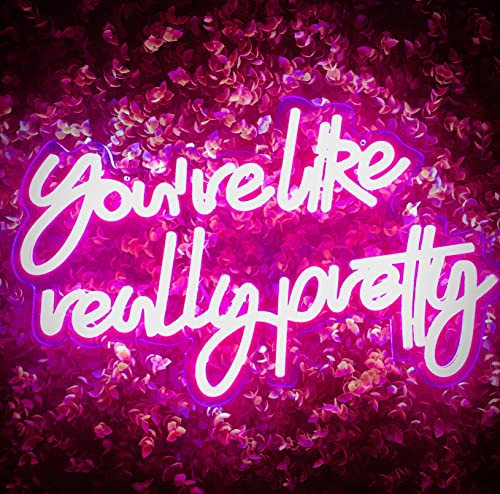 LiQi ™ Youre Like Really Pretty Neonschild, für Hochzeit, Verlobung, Jahrestag, Party, Dekoration, LED-Hochzeitsdekoration, beleuchtetes Schild, Wandbeleuchtung, USB-betrieben, 43,2 x 27,9 cm Rosa