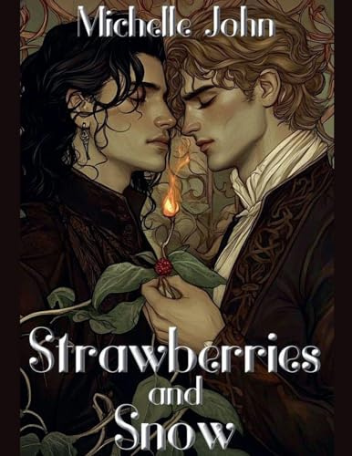 Strawberries and Snow