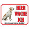 INDIGOS UG - Labrador Retriever - Schild bedruckt - Hier wache ich - Aluverbundplatte weiß - ab 20x15 cm - Spruch - Deko Geschenkidee für Ihren Hund - Zaun - Türschild