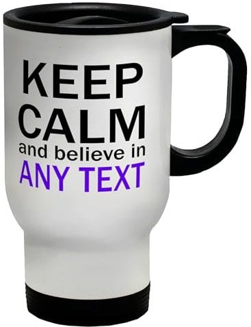 Shopagift Personalised Keep Calm and Believe in Travel Mug Any Custom Text Stainless Steel 14oz Cup