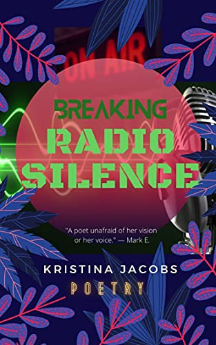Breaking Radio Silence (English Edition)